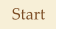 Start